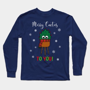 Merry Cactus To You - Christmas Cactus With Scarf Long Sleeve T-Shirt